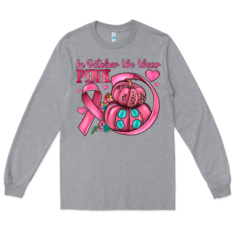In October We Wear Pink Long Sleeve Tee by JahusDesignShop | Teevron