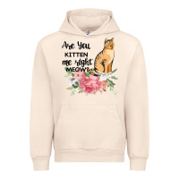 Sandshell Are you kitten me right meow Urban Hoodie - Bettercallsaul