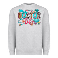 Heather Grey doctor life Heavyweight Sweatshirt - Zillion Design Studio