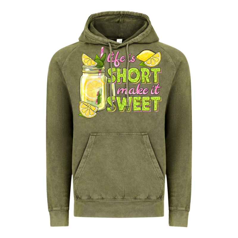 Life Is  Make It Sweet Vintage Hoodie by texasbilliewilder | Teevron
