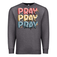Charcoal Heather pray on it pray over it pray through it Premium Sweatshirt - MaliasSmallBusiness
