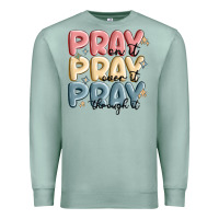 Seafoam pray on it pray over it pray through it Premium Sweatshirt - MaliasSmallBusiness