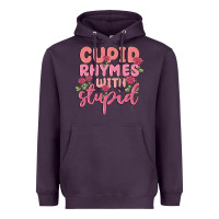 Cupid Rhymes With Stupid Heavyweight Hoodie | Teevron