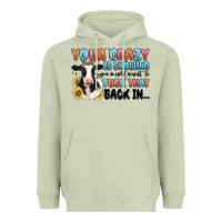 Matcha your crazy is showing you might want to tuck that Heavyweight Hoodie - MaliasSmallBusiness