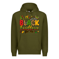Army Green it's the black excellence for me Premium Hoodie - LillyAllenDesigns