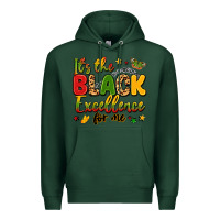 Sports Green it's the black excellence for me Premium Hoodie - LillyAllenDesigns