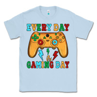 Dusty Blue every day is gaming day Classic Tee - JahusDesignShop
