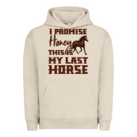 Pigment French Oak I Promise Honey This Is My Last Horse Urban Hoodie - Bettercallsaul