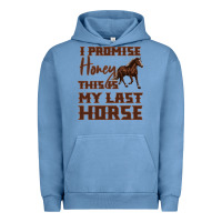 Pigment Pebble Blue I Promise Honey This Is My Last Horse Urban Hoodie - Bettercallsaul