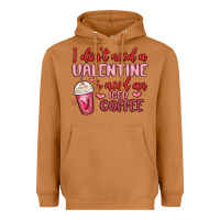 Meerkat i don t need a valentine i need an iced coffee Heavyweight Hoodie - MaliasSmallBusiness