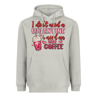 Moon Dust i don t need a valentine i need an iced coffee Heavyweight Hoodie - MaliasSmallBusiness