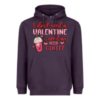 Plum i don t need a valentine i need an iced coffee Heavyweight Hoodie - MaliasSmallBusiness