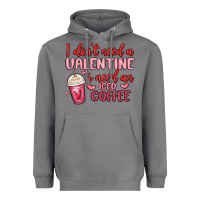 Storm i don t need a valentine i need an iced coffee Heavyweight Hoodie - MaliasSmallBusiness