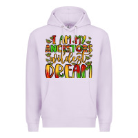 Lilac i am my ancestors wildest dream Premium Hoodie - LillyAllenDesigns