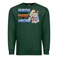 Sports Green reading because murder is wrong Premium Sweatshirt - MaliasSmallBusiness