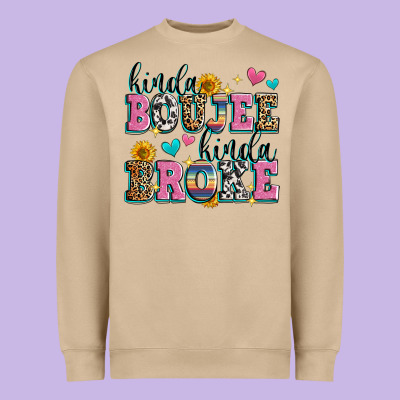 Kinda Boujee Kinda Broke Heavyweight Sweatshirt Designed By Zillion Design Studio