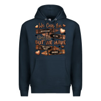 Navy we can be different on the outside but we have the Premium Hoodie - LillyAllenDesigns