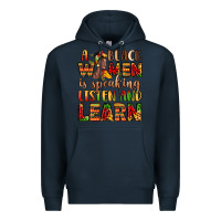 Navy a black women is speaking listen and learn Premium Hoodie - LillyAllenDesigns