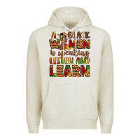 Oatmeal Heather a black women is speaking listen and learn Premium Hoodie - LillyAllenDesigns
