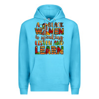 Ocean Blue a black women is speaking listen and learn Premium Hoodie - LillyAllenDesigns