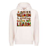 Pale Pink a black women is speaking listen and learn Premium Hoodie - LillyAllenDesigns