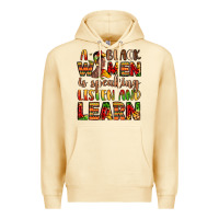 Pina Colada a black women is speaking listen and learn Premium Hoodie - LillyAllenDesigns