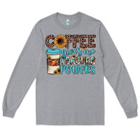 Heather Grey coffee gives me teacher powers Long Sleeve Tee - JahusDesignShop