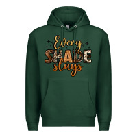 Sports Green every shade slays Premium Hoodie - LillyAllenDesigns