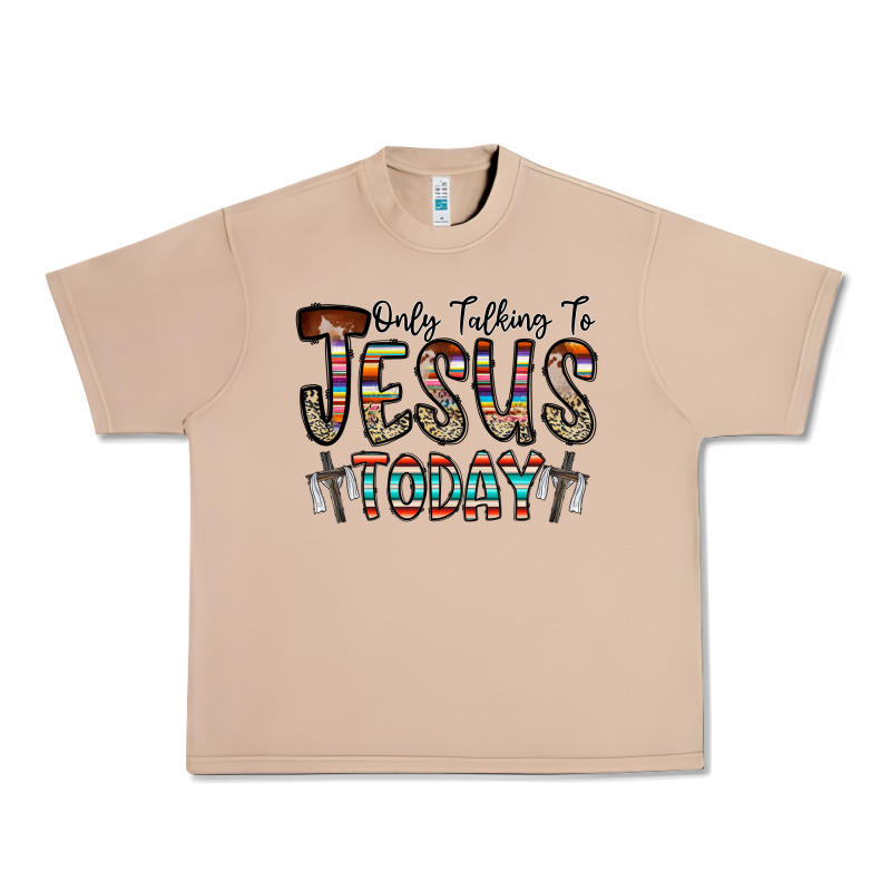 Only Talking Jesus Today Urban Heavy Tee by CowhideDigitalArt | Teevron