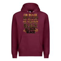Burgundy im black every month but this month im blackity bl Premium Hoodie - LillyAllenDesigns