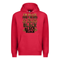 Cardinal im black every month but this month im blackity bl Premium Hoodie - LillyAllenDesigns