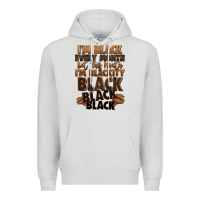 Dove Grey im black every month but this month im blackity bl Premium Hoodie - LillyAllenDesigns