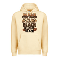 Pina Colada im black every month but this month im blackity bl Premium Hoodie - LillyAllenDesigns