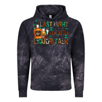 Cloud Black last night we let the liquor talk Vintage Hoodie - Zillion Design Studio