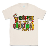 Natural coffee and christmas cheer Classic Tee - AdoDesignShop