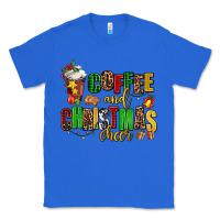 True Royal coffee and christmas cheer Classic Tee - AdoDesignShop