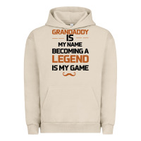 Pigment French Oak Grandaddy Is My Name Becoming A Legend Is My Game Urban Hoodie - Bettercallsaul