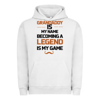 Grandaddy Is My Name Becoming A Legend Is My Game Urban Hoodie | Teevron