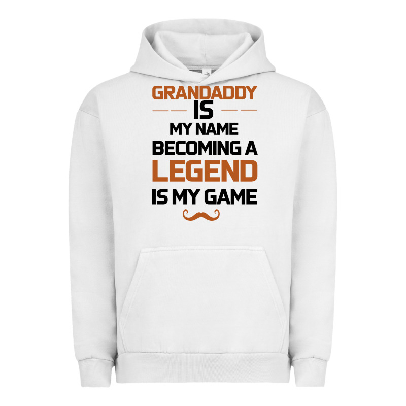 Grandaddy Is My Name Becoming A Legend Is My Game Urban Hoodie by Bettercallsaul | Teevron