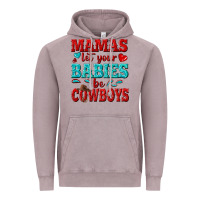 Vintage Zinc mamas let your babies be cowboys Vintage Hoodie - texasbilliewilder
