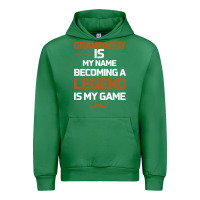 Emerald Grandaddy Is My Name Becoming A Legend Is My Game Urban Hoodie - Bettercallsaul