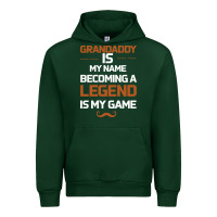 Forest Green Grandaddy Is My Name Becoming A Legend Is My Game Urban Hoodie - Bettercallsaul