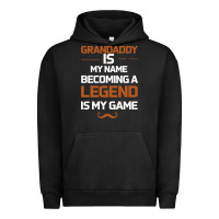 Pigment Black Grandaddy Is My Name Becoming A Legend Is My Game Urban Hoodie - Bettercallsaul