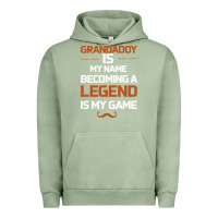 Pigment Oil Green Grandaddy Is My Name Becoming A Legend Is My Game Urban Hoodie - Bettercallsaul