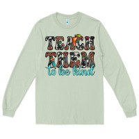 Matcha teach them to be kind Long Sleeve Tee - JahusDesignShop