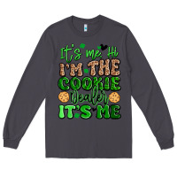 Smoke it's me hi i'm the cookie dealer it's me girl scou Long Sleeve Tee - Artiststas