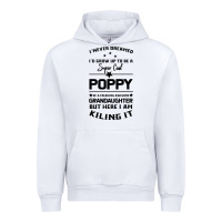 White Super Cool Poppy Of A Freaking Awesome Granddaugh Urban Hoodie - Bettercallsaul
