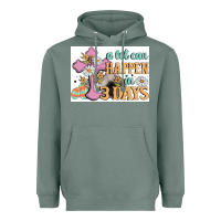 Sage a lot can happen in 3 days Heavyweight Hoodie - MaliasSmallBusiness