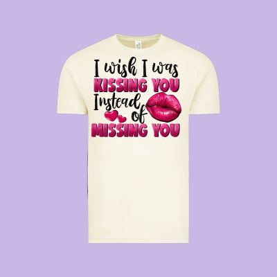 I Wish I Was Kissing You Instead Of Missing You Vintage Tee Designed By Fadigitalartstudio