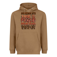 Toasted Coconut somebodys loud and proud basketball mama Heavyweight Hoodie - MaliasSmallBusiness
